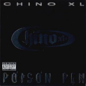 Chino XL 2006 Poison Pen FLAC