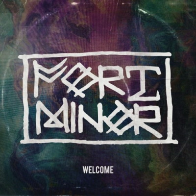 Fort Minor - Welcome (2015) (Single) [WEB FLAC]