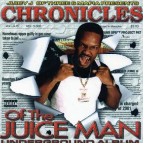 Juicy J - Chronicles Of The Juiceman (2002) [FLAC]