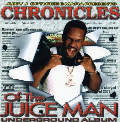 Juicy J 2002 Chronicles Of The Juiceman flac