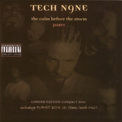 Tech N9ne 1999 The Calm Before The Storm FLAC
