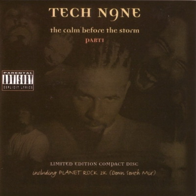 Tech N9ne - The Calm Before The Storm (1999) [FLAC]