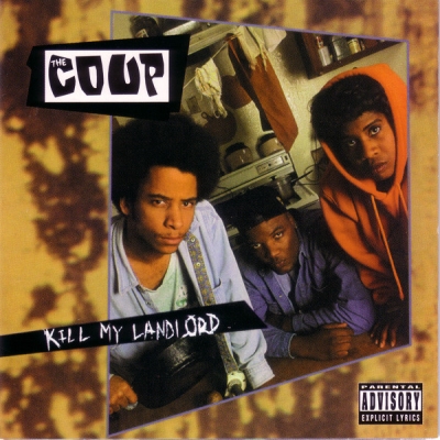 The Coup 1993 Kill My Landlord FLAC