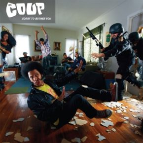 The Coup - Sorry To Bother You (2012) [FLAC]