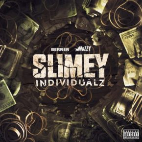 Berner Mozzy 2019 Slimey Individualz FLAC