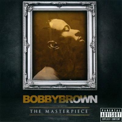 Bobby Brown - The Masterpiece (2012) [FLAC]