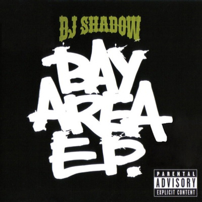 DJ Shadow - Bay Area E.P (2011) [FLAC]
