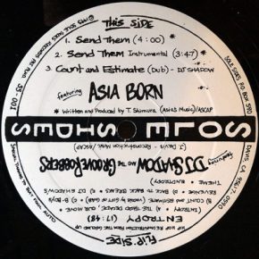 DJ Shadow And The Groove Robbers / Asia Born - Send Them / Entropy (1993) [Vinyl] [FLAC]