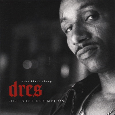Dres The Black Sheep 1999 Sure Shot Redemption FLAC