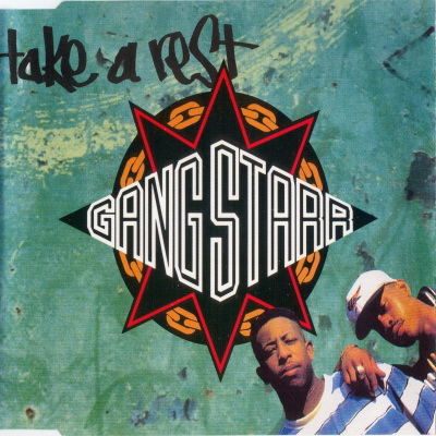 Gang Starr - Take a Rest (1991) (CDS) [FLAC]