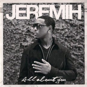 Jeremih 2010 All About You FLAC