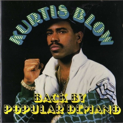 Kurtis Blow 1988 Back By Popular Demand FLAC