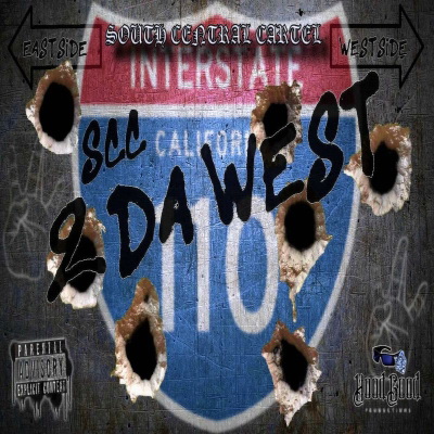South Central Cartel 2019 2 Da West FLAC