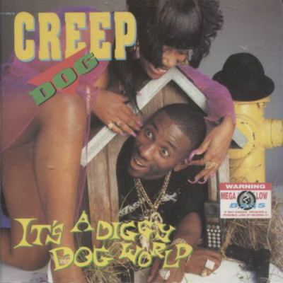Creep Dog - It's A Diggy Dog World (1993) [FLAC]