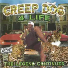 Creep Dog 1998 Creep Dog 4 Life The Legend Continues FLAC