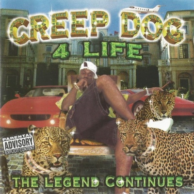 Creep Dog - Creep Dog 4 Life. The Legend Continues (1998) [FLAC]
