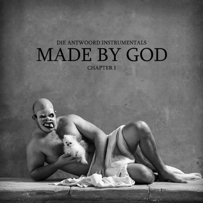 Die Antwoord - MADE BY GOD (Chapter I) (2017) [WEB] [FLAC]