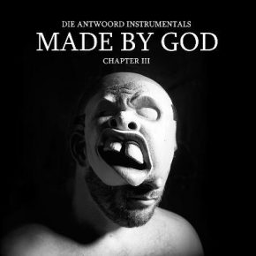 Die Antwoord - MADE BY GOD (Chapter III) (2017) [WEB] [FLAC]