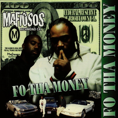 Mafiosos - Fo Tha Money (2001) [FLAC]
