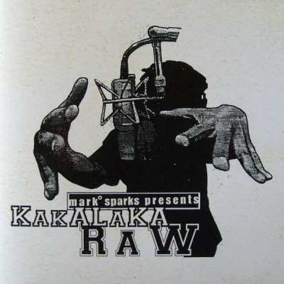 Mark Sparks - Mark Sparks Presents Kakalaka Raw (1996) [FLAC]