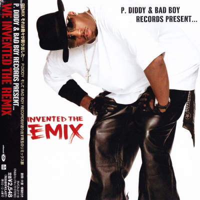 P. Diddy - We Invented The Remix (Japan) (2002) [FLAC]