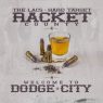 Racket County, The Lacs, Hard Target - Welcome to Dodge City (2017) [FLAC]  