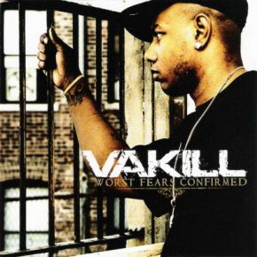Vakill 2006 Worst Fears Confirmed FLAC