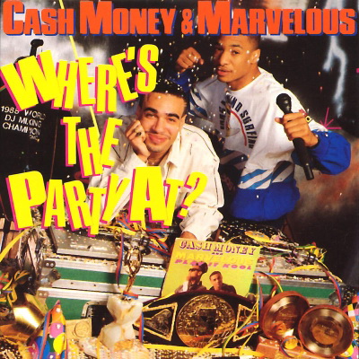 Cash Money Marvelous 1988 Wheres the Party At 2016 Release FLAC