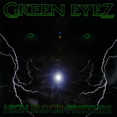 Green Eyez - High Blood Pressure (2000) [FLAC]