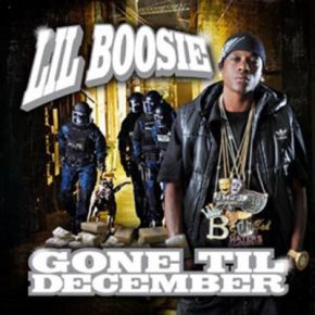 Lil Boosie 2010 Gone Til December FLAC
