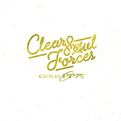 Clear Soul Forces - Gold PP7s (2013) (Deluxe Edition) [FLAC]