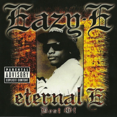 Eazy-E - Eternal E (1995) (2003 Reissue, Bonus Tracks) [FLAC]