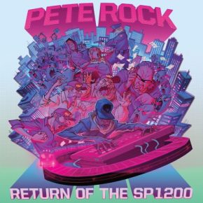 Pete Rock - Return Of The SP1200 (2019) [CD] [FLAC]