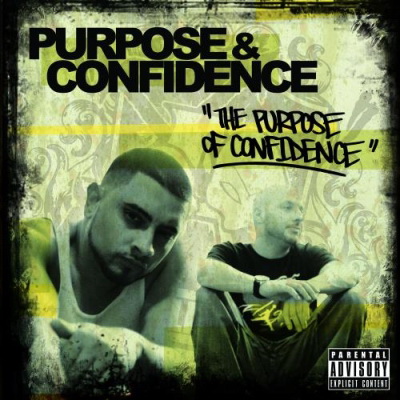 Purpose & Confidence - The Purpose of Confidence (2012) [FLAC]