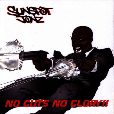 Sunspot Jonz - No Guts No Glory (Part One) (2004) [FLAC]