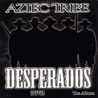 Aztec Tribe 1999 Desperados 2019 WEB Re release FLAC
