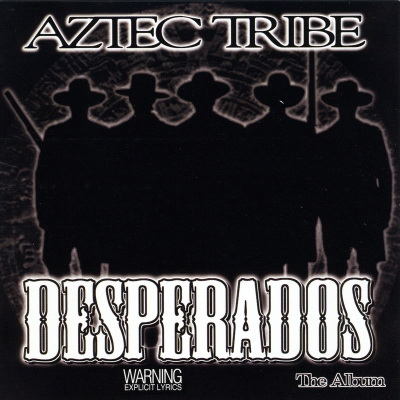Aztec Tribe - Desperados... The Album (2019 WEB Re-release) [FLAC + 320]