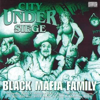 Black Mafia Family - City Under Siege (1997) [FLAC]