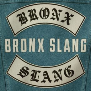 Bronx Slang 2019 Bronx Slang FLAC