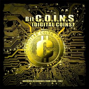 C.O.I.N.S. - Bit C.O.I.N.S (Digital Coins) (2019) [FLAC]