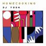 DJ Yoda - Home Cooking (2019) [FLAC]