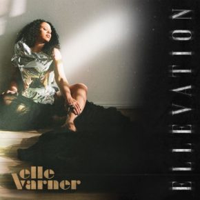 Elle Varner 2019 Ellevation FLAC