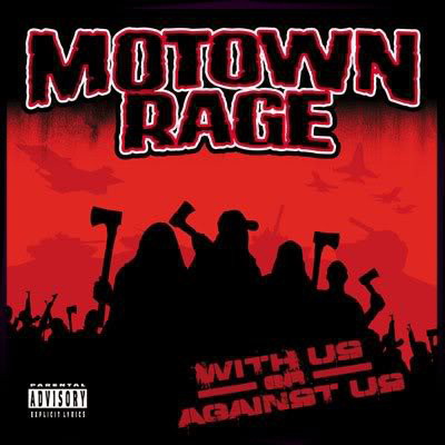Motown Rage - With Us or Against Us (2009) [FLAC]