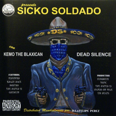 Sicko Soldado con Kemo the Blaxican 2008 Dead Silence FLAC