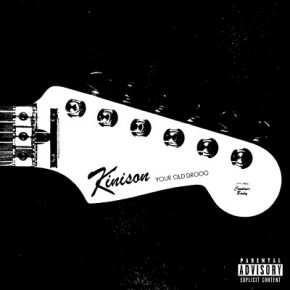 Your Old Droog - Kinison (2015) [FLAC]