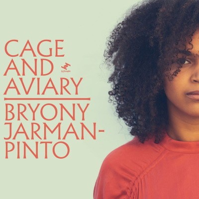 Bryony Jarman Pinto 2019 Cage and Aviary FLAC