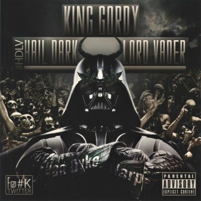 King Gordy 2012 Hail Dark Lord Vader FLAC