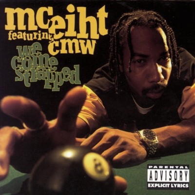 MC Eiht 1994 We Come Strapped FLAC