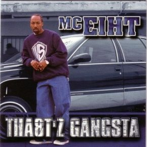 MC Eiht 2001 Tha8tz Gangsta FLAC