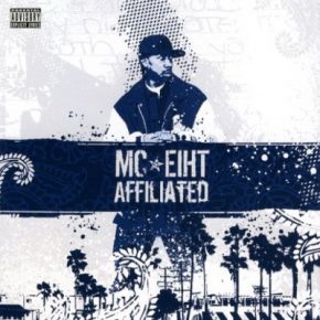 MC Eiht - Affiliated (2006) [FLAC]